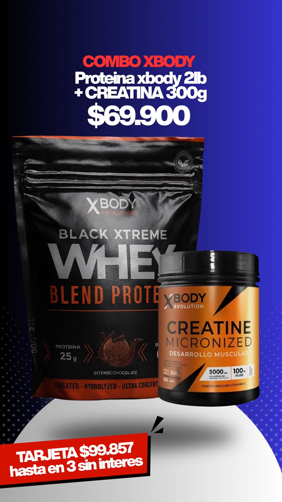 Combo Xbody Prote + Crea